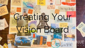 Creating Your Vision Board